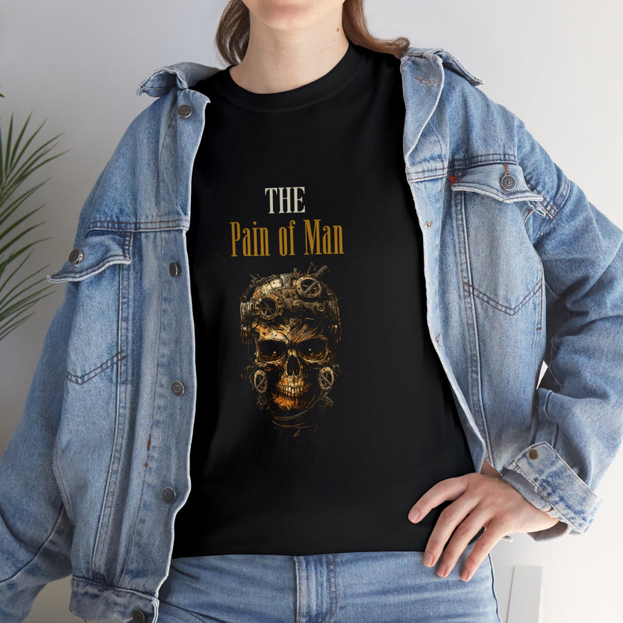 The Pain of Man (Black or White) | Unisex Heavy Cotton Tee