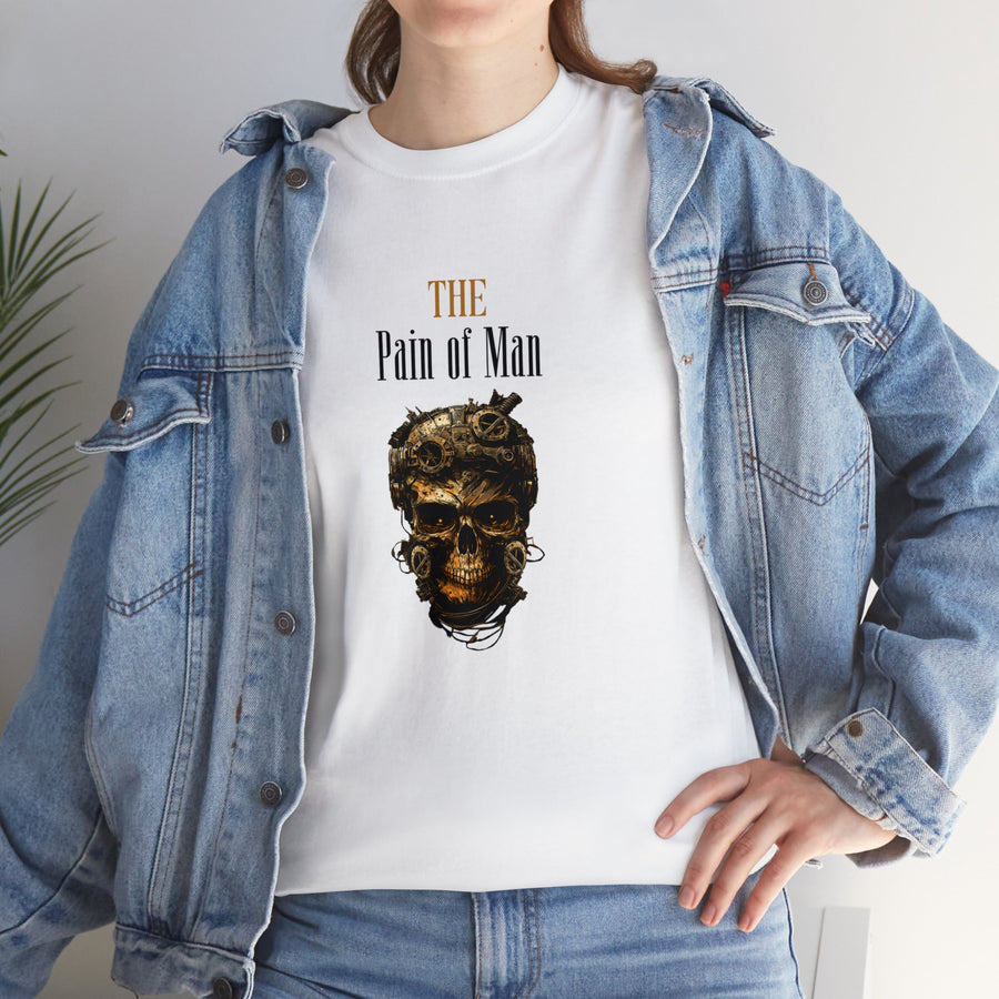 The Pain of Man (Black or White) | Unisex Heavy Cotton Tee